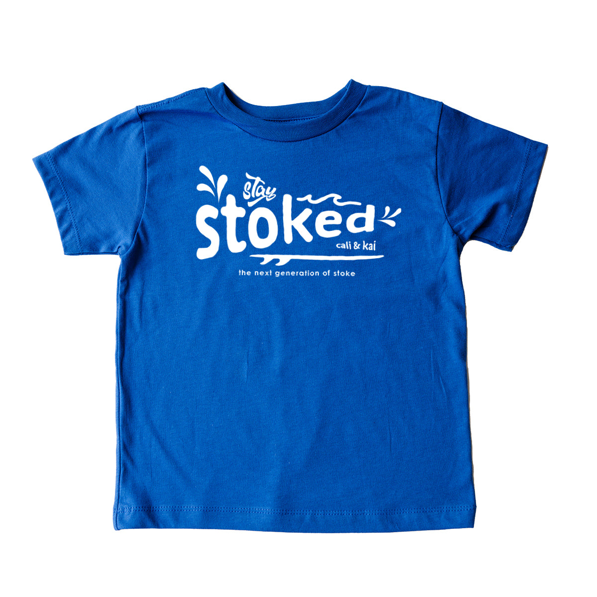 Stay Stoked Toddler Tee - Royal Blue image 0