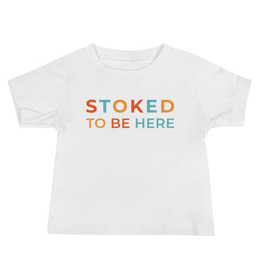 Stoked To Be Here Bright Baby Tee image 1