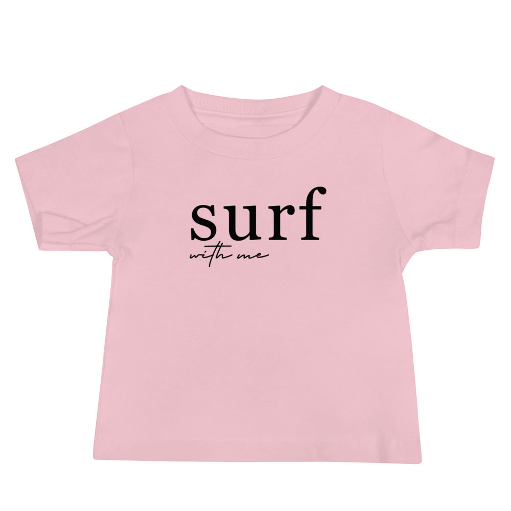 Surf With Me Script - Baby Tee image 4
