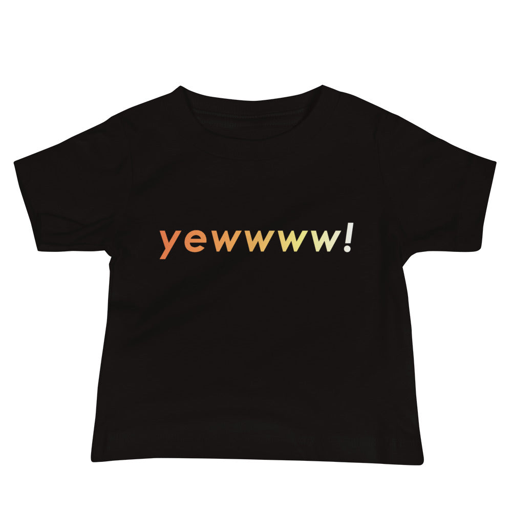 Yewww! Baby Tee image 1