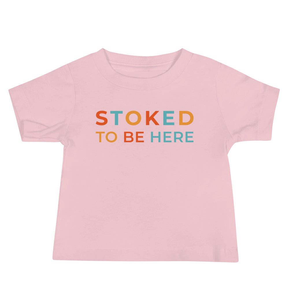 Stoked To Be Here Bright Baby Tee image 3