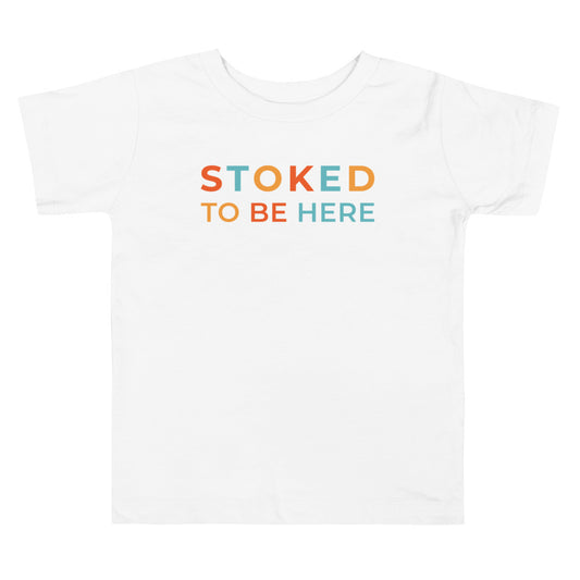 Stoked To Be Here Bright Toddler Tee image 0