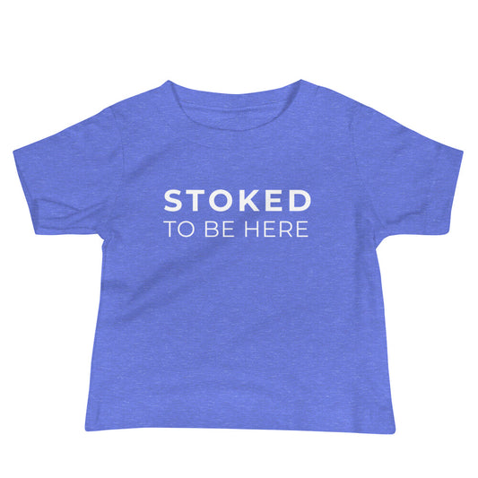 Stoked To Be Here - Baby Tee image 1