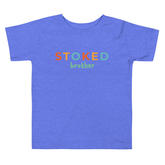Stoked Brother Toddler Tee image 0