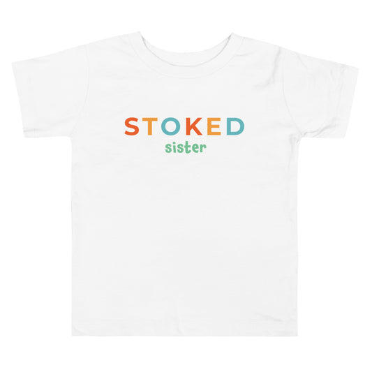 Stoked Sister Toddler Tee image 0